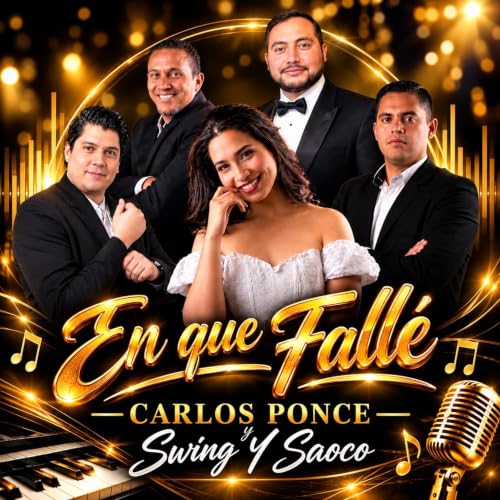 Portada de En que Fallé, de Carlos Ponce y Swing y Saoco